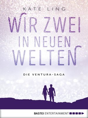 cover image of Wir zwei in neuen Welten